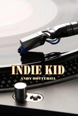 Indie Kid - Andy Botterill - 9781835308318