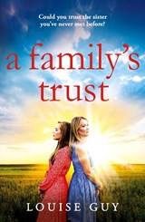 A Family's Trust - Louise Guy - 9781835331392