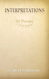 Interpretations - Paul H Simmons - 9781835385708