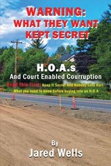 Warning What They Want Kept Secret - Jared Wells - 9781835388334