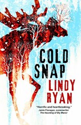 Cold Snap - Lindy Ryan - 9781835410080