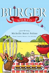 Burger World - Michelle Borst Polino - 9781835431924
