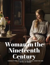 Woman in the Nineteenth Century - Margaret Fuller Ossoli - 9781835525364