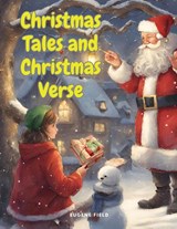 Christmas Tales and Christmas Verse - Eugene Field - 9781835525821