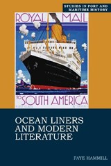 Ocean Liners and Modern Literature - Faye Hammill - 9781835539880