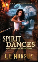 Spirit Dances - C. E. Murphy - 9781835570203