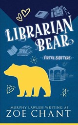 Librarian Bear - Murphy Lawless ; Zoe Chant - 9781835570456
