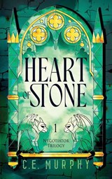 Heart of Stone - C. E. Murphy - 9781835570517