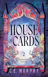House of Cards - C. E. Murphy - 9781835570531