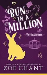 Bun in a Million - Murphy Lawless ; Zoe Chant - 9781835570746