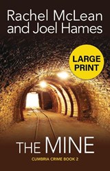 The Mine (Large Print) - Rachel McLean ; Joel Hames - 9781835600566