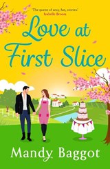 Love at First Slice - Mandy Baggot - 9781835616277