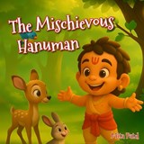 The Mischievous Hanuman - Mita Patel - 9781835639412