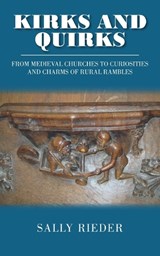 Kirks and Quirks - Sally Rieder - 9781835639443