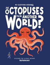 Are Octopuses From Another World? - Rosie Rowntree - 9781835691656