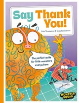 Monster Manners: Say Thank You! - John Townsend - 9781835874592