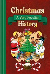 Christmas: A Very Peculiar History - Fiona MacDonald ; MacDonald Fiona - 9781835878552