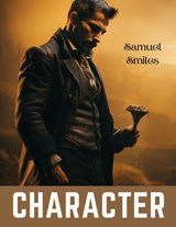 Character - Samuel Smiles - 9781835911594