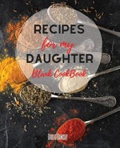 Recipes for my Daughter
