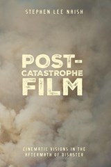 Post-Catastrophe Film - Stephen Lee (Independent Scholar Naish - 9781835952917