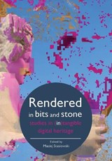 Rendered in Bits and Stone - Maciej (Independent reseacher Stasiowski - 9781835952962