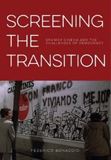 Screening the Transition - Federico (King’s College) Bonaddio - 9781835953464