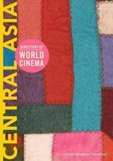 Directory of World Cinema: Central Asia - Birgit Beumers - 9781835953655