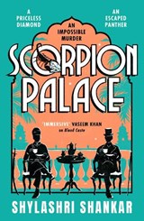The Scorpion Palace - Shylashri Shankar - 9781835981979