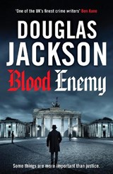 Blood Enemy - Douglas Jackson - 9781835983690