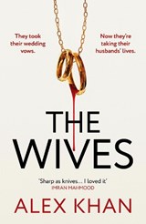 The Wives - Alex Khan - 9781835983973