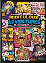 Fuzzballs Super Cute Collection of Ridiculous Adventures - Marc Sach - 9781836007883