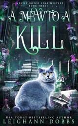 A Mew to a Kill - Leighann Dobbs - 9781836020608