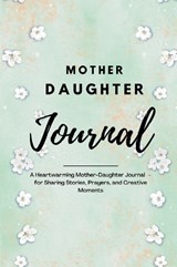 Mother daughter journal - Ivy Bloom - 9781836024620