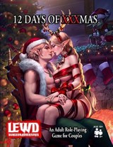 Lewd Dungeon Adventures: 12 Days of XXXMas - Phoenix Grey ; Darryl DeLooze ; Danielle RB ; Philip A. ; Bad Moon Art Studio ; Map Studio ; We Ren - 9781836029922