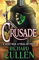 Crusade - Richard Cullen - 9781836033653