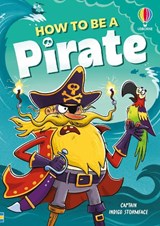 How to be a Pirate - Sam Taplin - 9781836045687