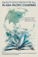 Quality Education for All in Asia-Pacific Countries - John Joseph (Sophia University Puthenkalam ; Joseph Chacko (CHRIST (Deemed to be University) Chennattuserry ; G S (CHRIST (Deemed to be University) Prakasha - 9781836088738