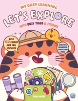 My Cozy Learning: Let's Explore - with Busy Tiger & Friends - Robyn Gale - 9781836162032