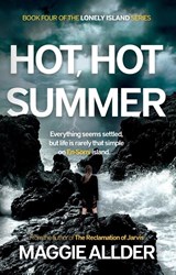 Hot, Hot Summer - Maggie Allder - 9781836280231