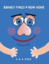 Barney Finds A New Home (2nd ed.) - A & A Page - 9781836281740