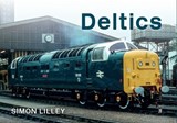 Deltics - Simon Lilley - 9781836321682