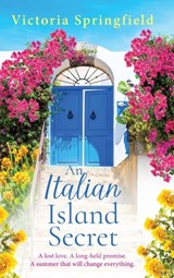 An Italian Island Secret - Victoria Springfield - 9781836336310