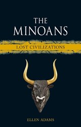 The Minoans - Ellen Adams - 9781836390473