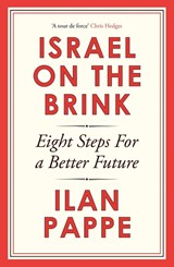 Israel on the Brink - Ilan Pappe - 9781836433248