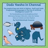 Dodo Yeesho in Chennai - Yeeshtdevisingh Hosanee - 9781836547310