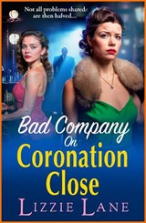 Bad Company on Coronation Close - Lizzie Lane - 9781836564157