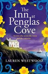 The Inn at Penglas Cove - Lauren Westwood - 9781836569770