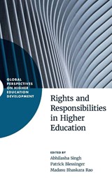 Rights and Responsibilities in Higher Education - Abhilasha (American University in the Emirates Singh ; Patrick (International Higher Education Teaching and Learning Association Blessinger ; Madasu Bhaskara (ICFAI Foundation for Higher Education Rao - 9781836623731
