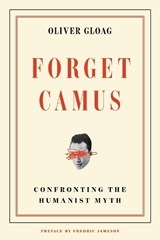 Forget Camus - Oliver Gloag - 9781836742708