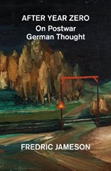 After Year Zero - Fredric Jameson - 9781836744023